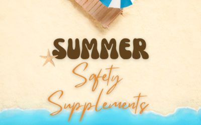 Summer Safety Supplements