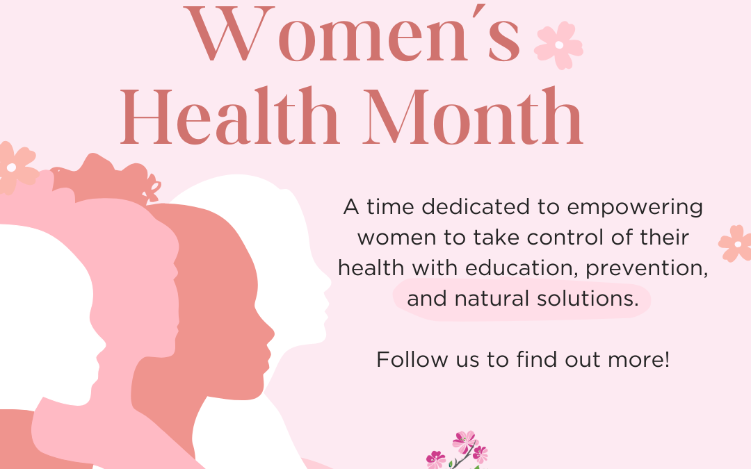 Celebrating Women’s Health Month: Natural Strategies for Hormone Balance, Hot Flash Relief, and Stronger Bones